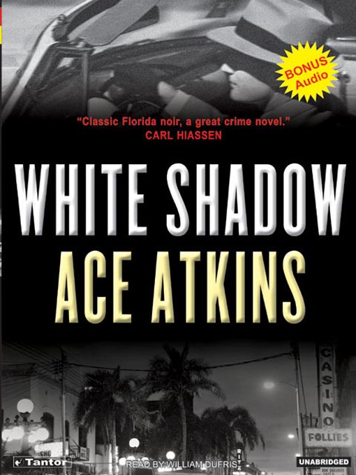 Title details for White Shadow by Ace Atkins - Available
